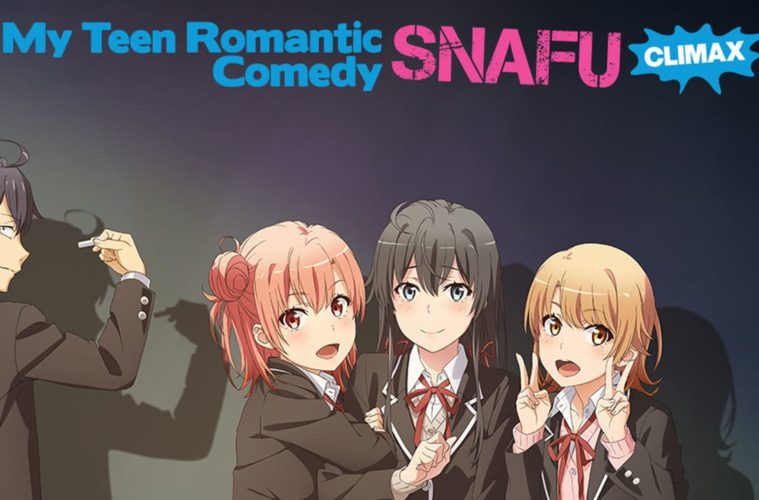 Crunchyroll Transmitirá My Teen Romantic Comedy Snafu Climax