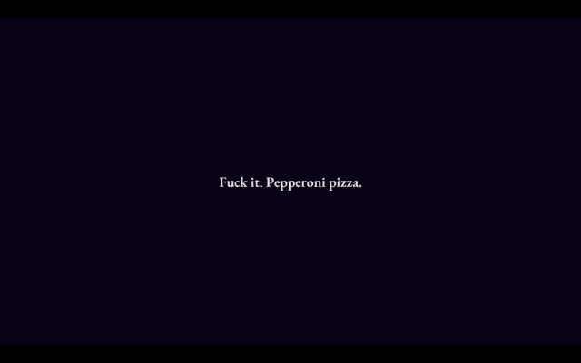 Many Nights a Whisper análise - "Fuck it. Pepperoni pizza."